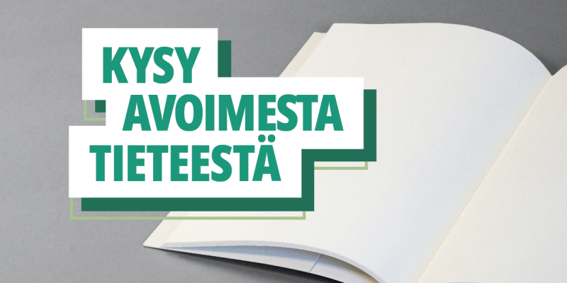 Teksti: Kysy avoimesta tieteestä. Taustalla tyhjä lehtiö.