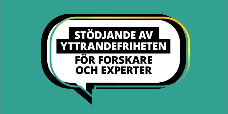 Text: Stödjande av yttrandefriheten för forskare och experter.