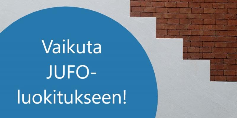 Kuvituskuva, jossa portaat ja teksti "Vaikuta JUFO-luokitukseen!".