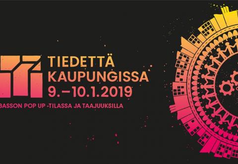 Tiedettä kaupungissa 9.-10.1.2019.