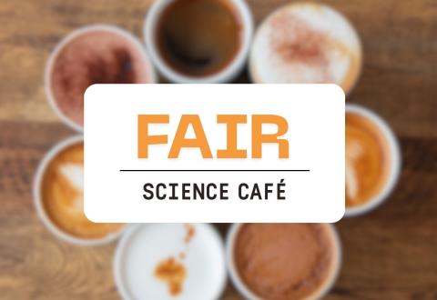Kuvituskuva, jossa on teksti: Fair Science Café. 